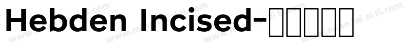 Hebden Incised字体转换